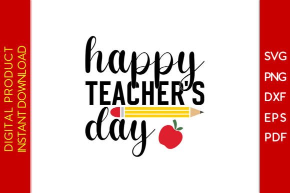 Happy Teacher's Day SVG: Graphics for Crafts