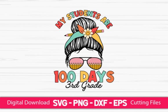 My Students 100 Days Graphics & Crafts