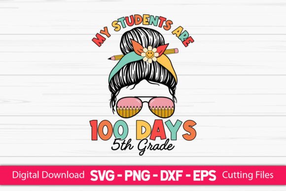 My Students Are 100 Days Graphics for Crafts
