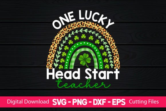 One Lucky Head Start Teacher Graphics for Crafts