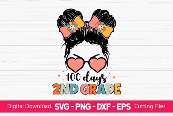 Reviewing the 100 Days 2nd Grade Messy Bun Design